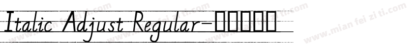Italic Adjust Regular字体转换